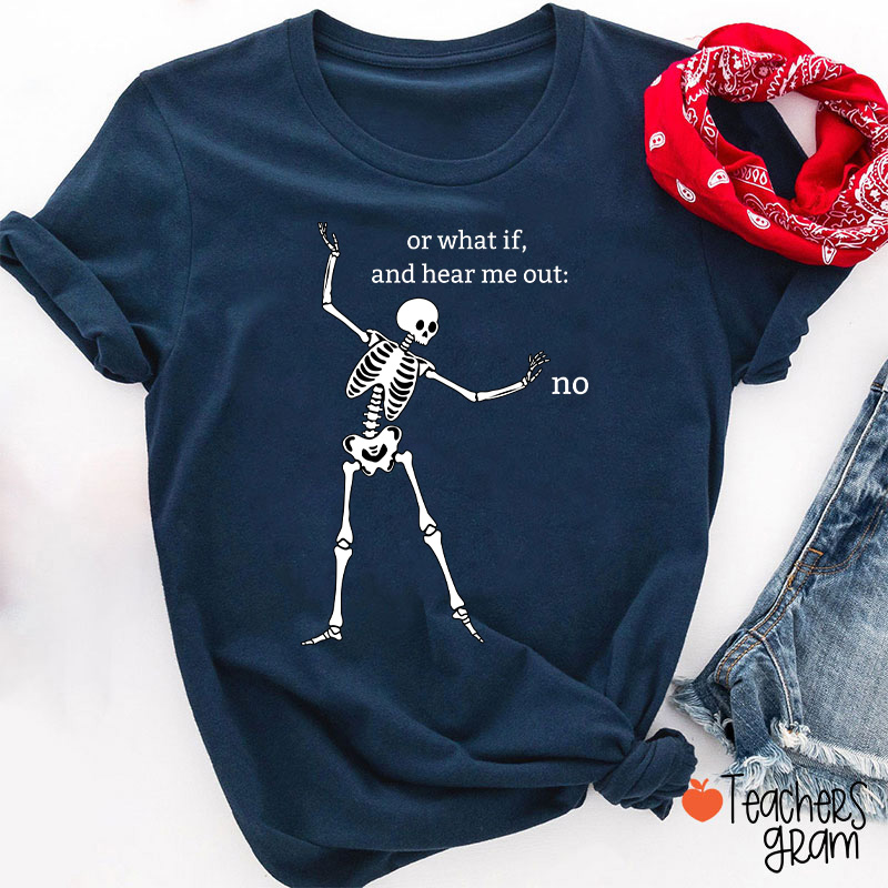 Dancing Skeleton Refusal Teacher T-Shirt
