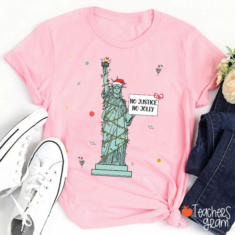No Justice No Jolly Teacher T-Shirt