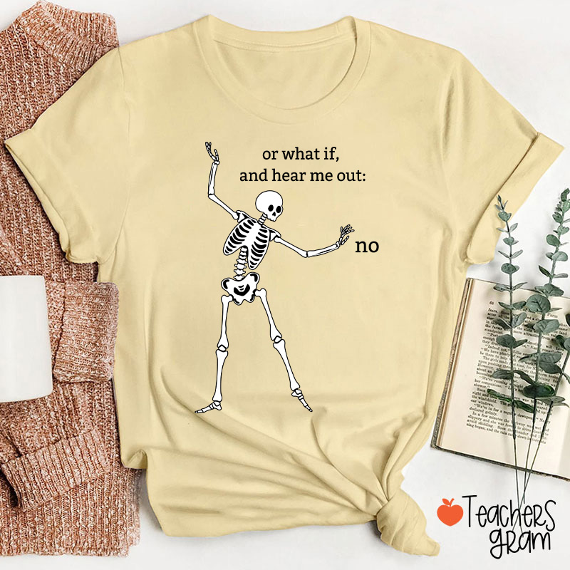 Dancing Skeleton Refusal Teacher T-Shirt