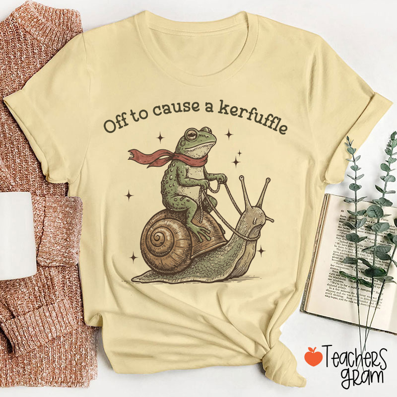 Funny Frog Off To Cause A Kerfuffle Teacher T-Shirt