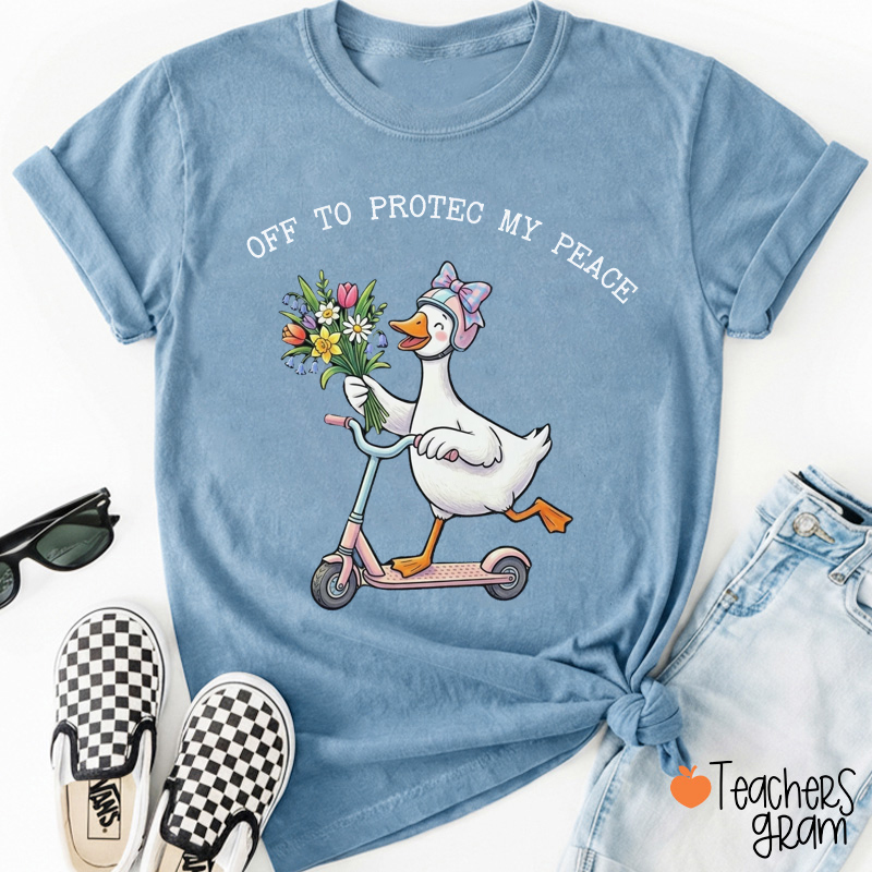 Off To Protect My Peace Teacher T-Shirt