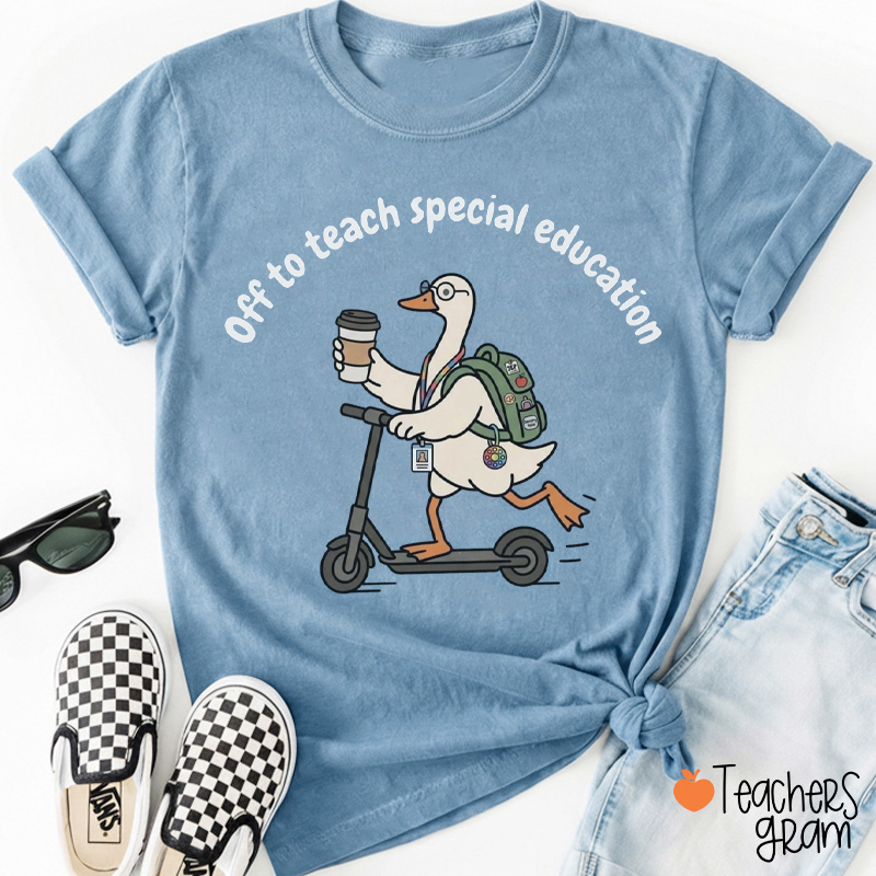 Off To Teach Special Education Teacher T-Shirt