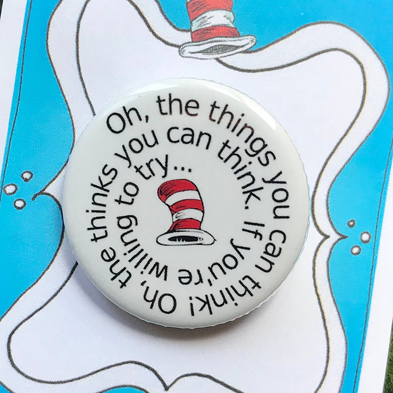 Oh The Thinks You Can Think Teacher Pinback Button