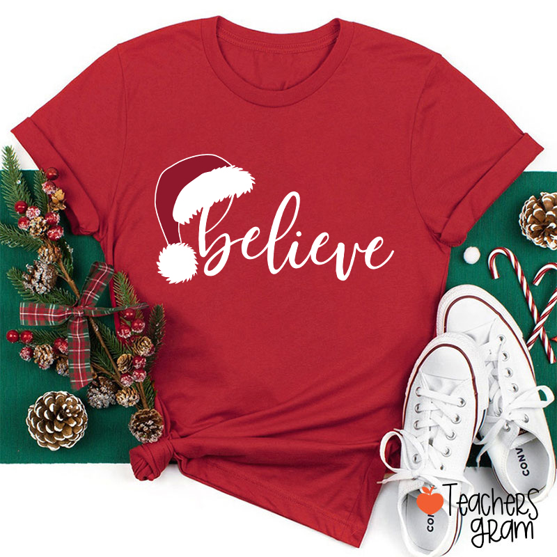 Believe Christmas Teacher T-Shirt
