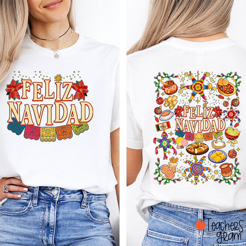 Feliz Navidad Spanish Traditional Food Spanish Teacher Two Sided T-Shirt