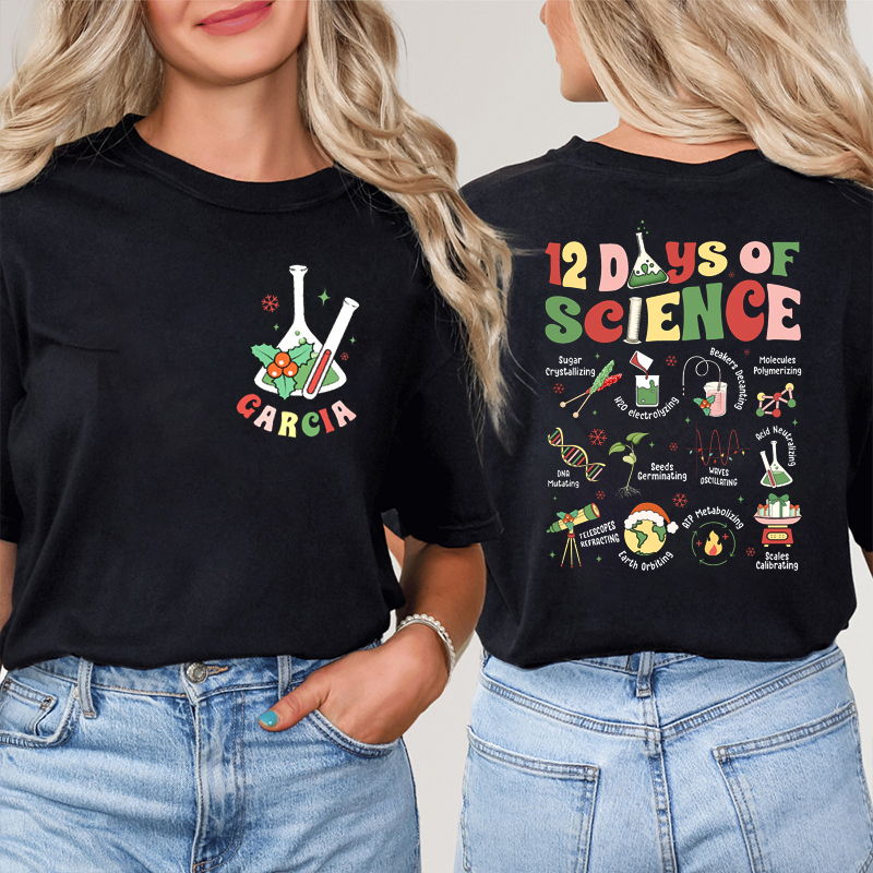Personalized Name 12 Days Of Science Christmas Teacher Two Sided T-Shirt