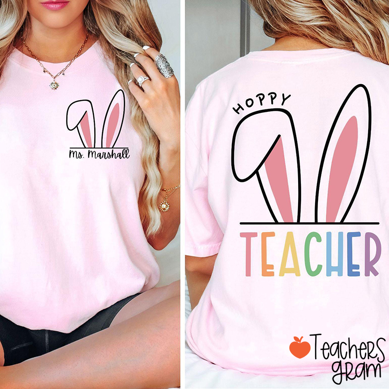 Personalized Name Hoppy Bunny Teacher Two Sided T-Shirt