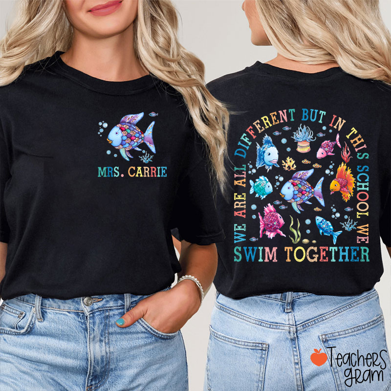 Personalized Name We Are All Different Teacher Two Sided T-Shirt