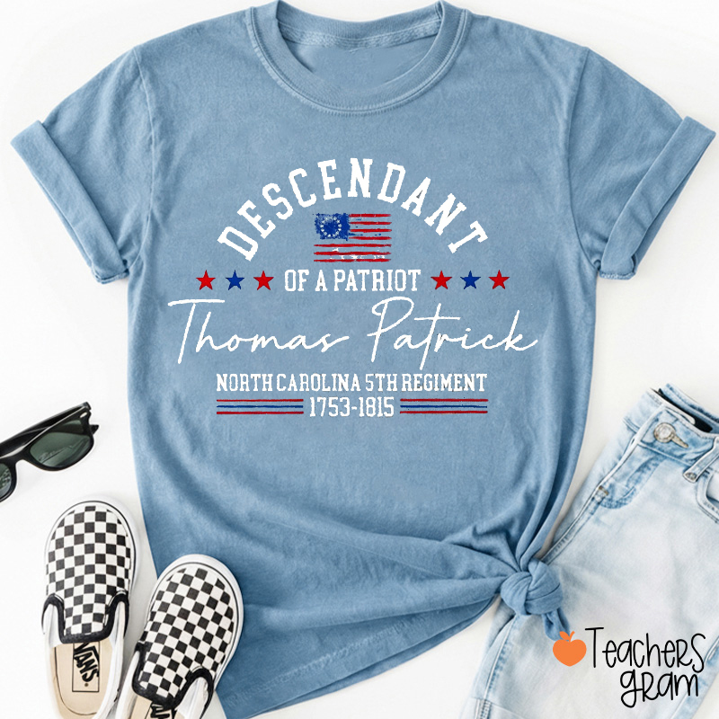 Personalized Descendant Patriot Teacher T-Shirt