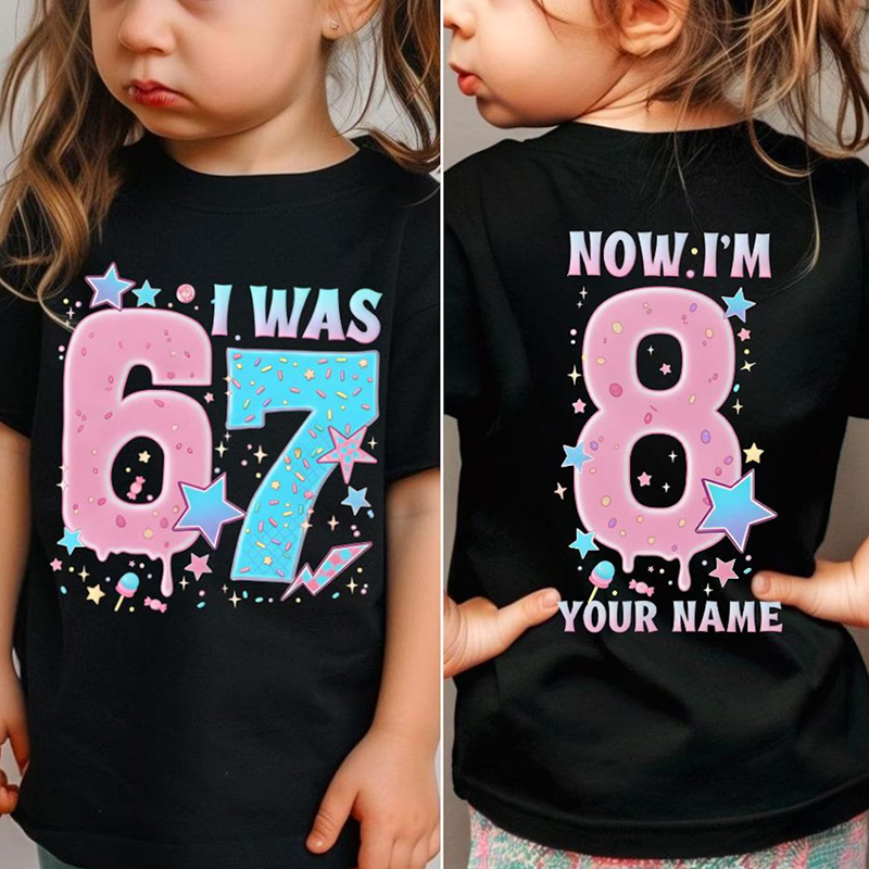 Personalized I Was 6 7 Now I'm 8 Class Two Sided T-Shirt