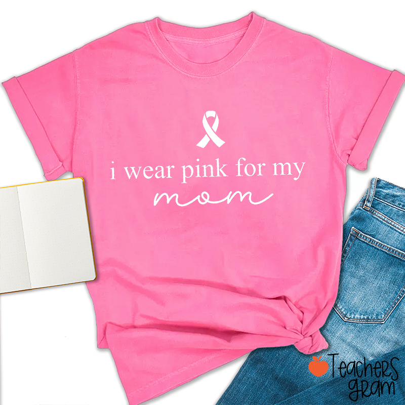 Personalized I Wear Pink For My Breast Cancer Awareness Graphic Teacher T‑Shirt