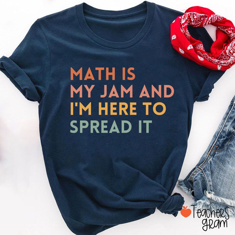 Personalized My Jam And I'm Here To Spread It Teacher T-Shirt