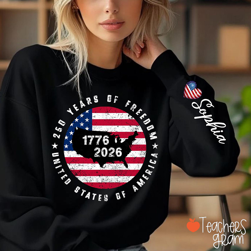 Personalized Name 250 Years Of Freedom Teacher Sleeve Print Sweatshirt