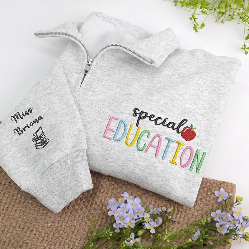Personalized Name Embroidered Special Education Teacher Quarter Zip Sweatshirt