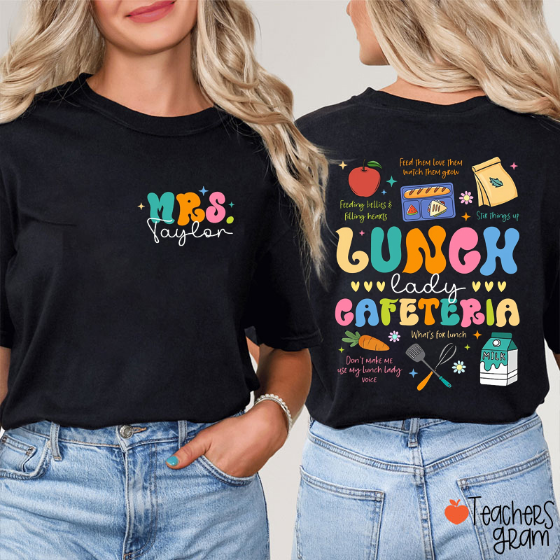 Personalized Name Filling Hearts Stick Things Up Lunch Lady Cafeteria Teacher Two Sided T-Shirt