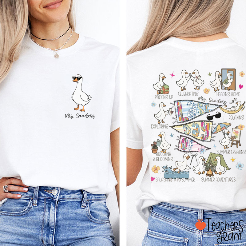 Personalized Name Happy Last Day Of School Goose Teacher Two Sided T-Shirt