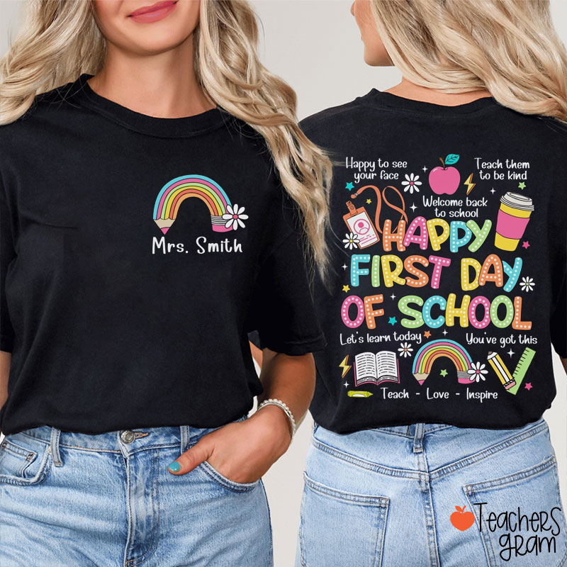 Personalized Name Happy Last Day Of School Teacher Two Sided T-Shirt