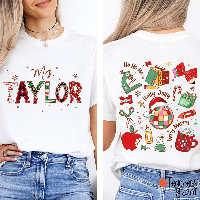 Personalized Name Ho Ho Ho Holly Jolly Teacher Two Sided T-Shirt