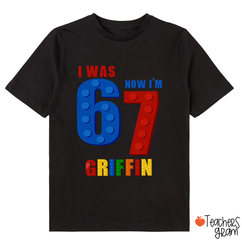 Personalized Name I Was 6 Now I’m 7 Brick Class T-Shirt
