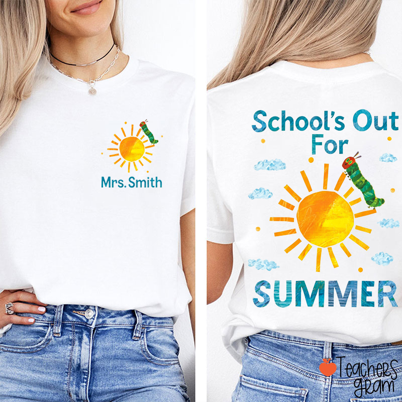 Personalized Name School's Out For Summer Teacher Two Sided T-Shirt