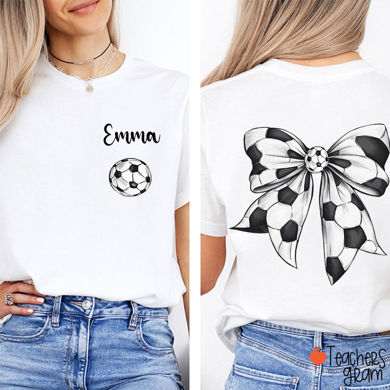 Personalized Name Soccer Bow Coquette Game Day Teacher Two Sided T-Shirt