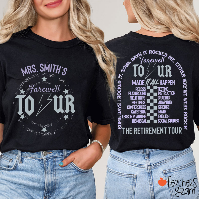 Personalized Officially Retirement Tour Teacher Two Sided T-Shirt