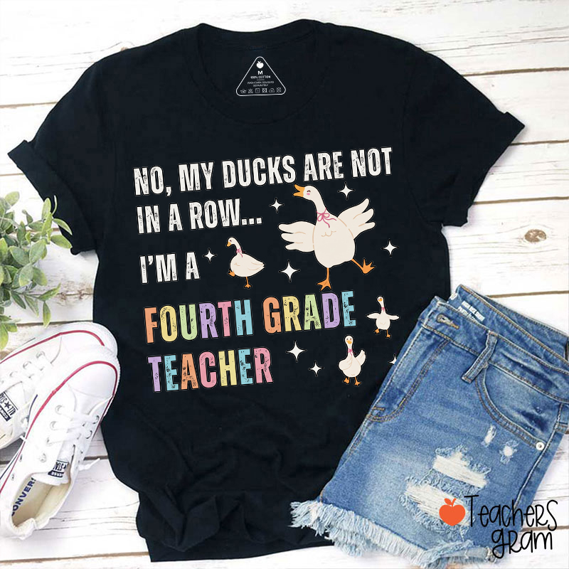 Personalized Silly Goose Grade No My Ducks Are Not In A Row Teacher T‑Shirt