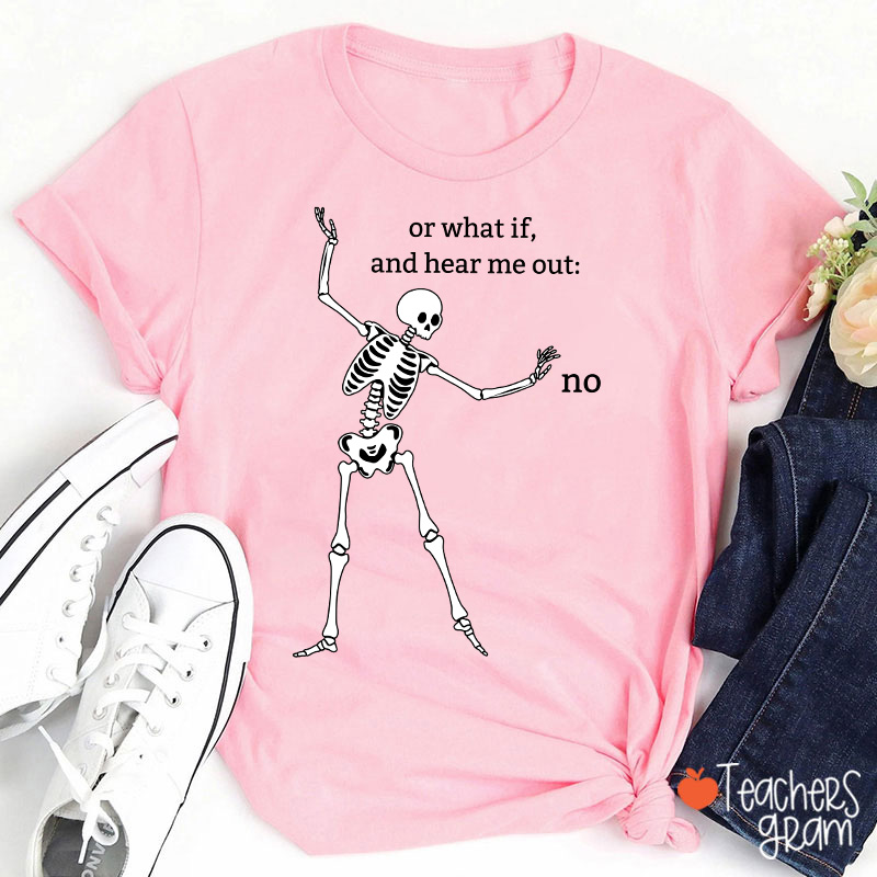 Dancing Skeleton Refusal Teacher T-Shirt
