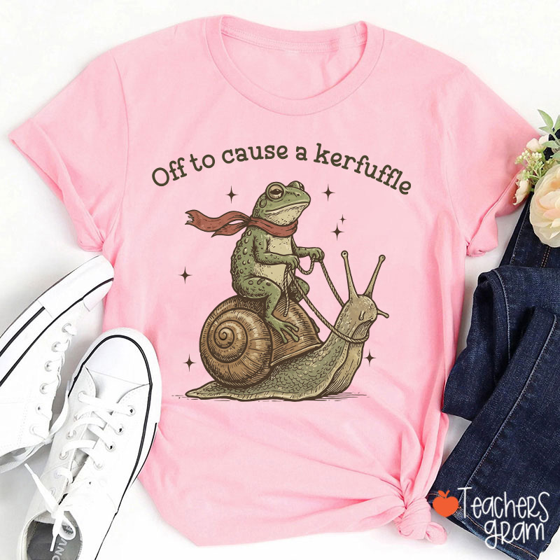 Funny Frog Off To Cause A Kerfuffle Teacher T-Shirt