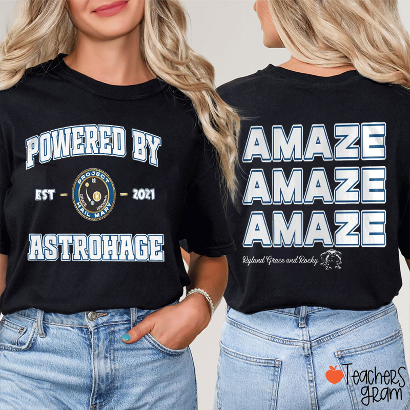 Powered By Astrophage Teacher Two Sided T-Shirt