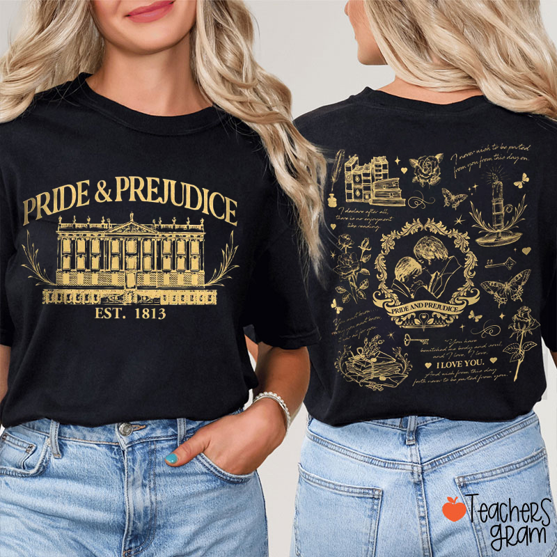 Pride And Prejudice Teacher Two Sided T-Shirt