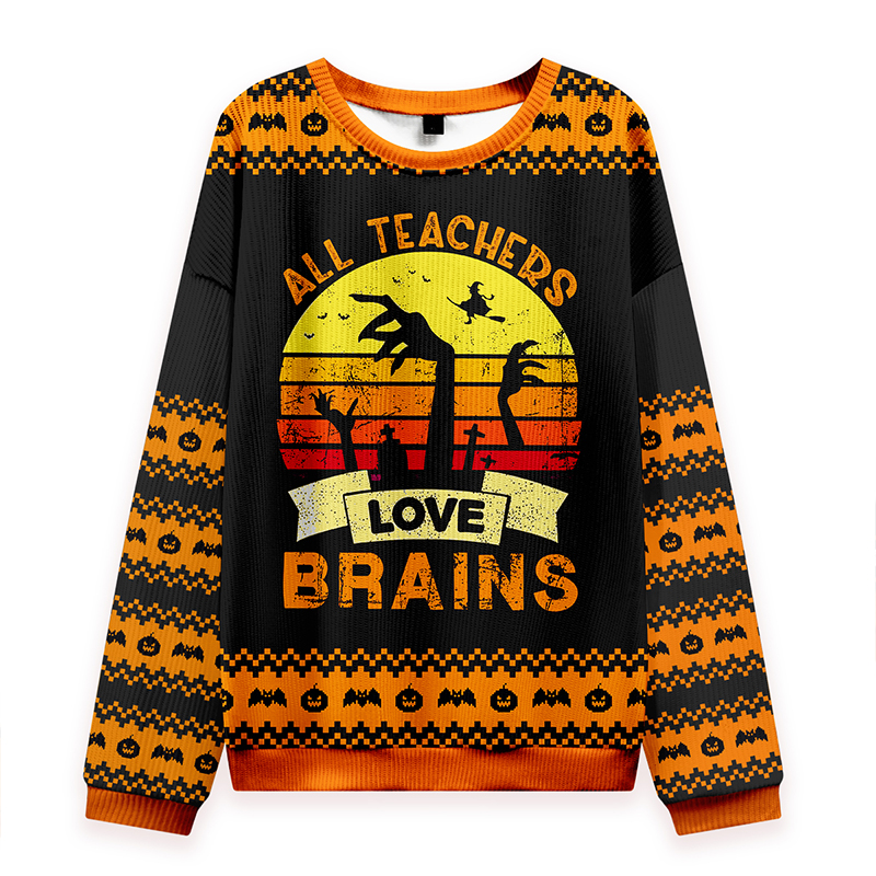 All Teachers Love Brains Teacher Knit Sweatshirt