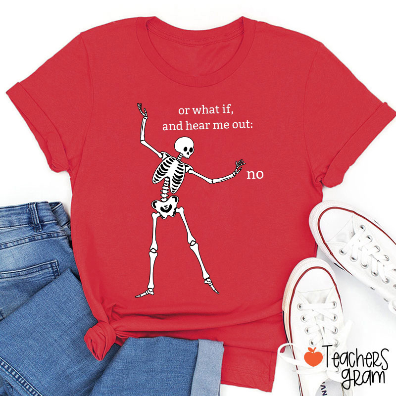 Dancing Skeleton Refusal Teacher T-Shirt