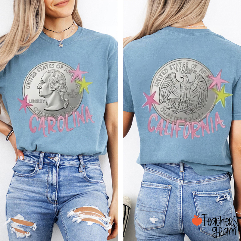Retro Coin Carolina California Teacher Two Sided T-Shirt