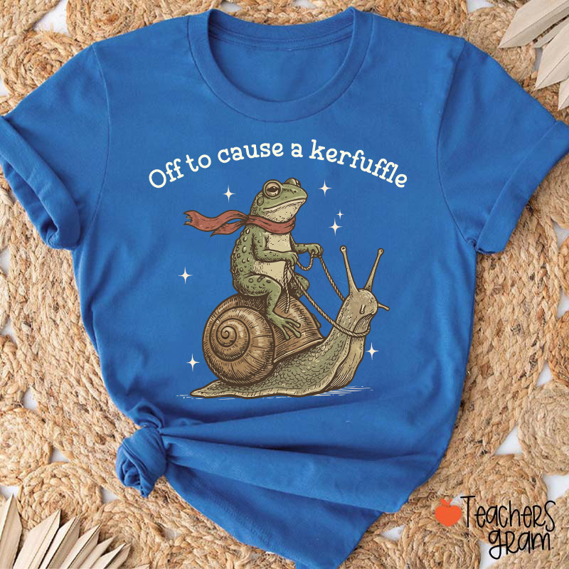 Funny Frog Off To Cause A Kerfuffle Teacher T-Shirt