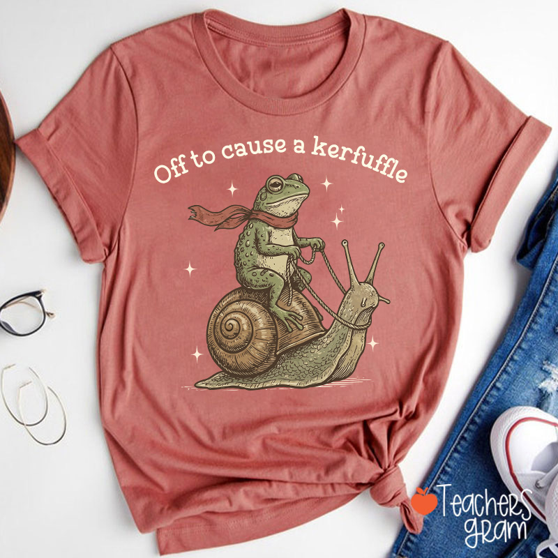 Funny Frog Off To Cause A Kerfuffle Teacher T-Shirt