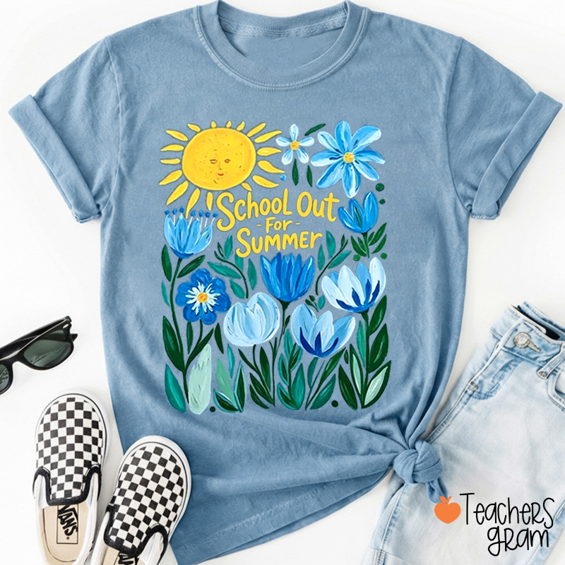 School Out For Summer Teacher T-Shirt