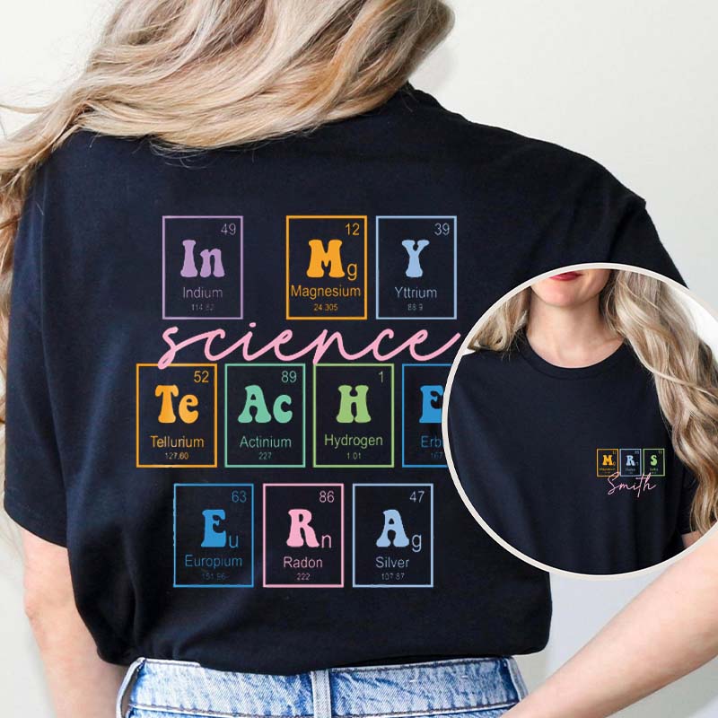 Personalized Name Science Teacher Two Sided T-Shirt