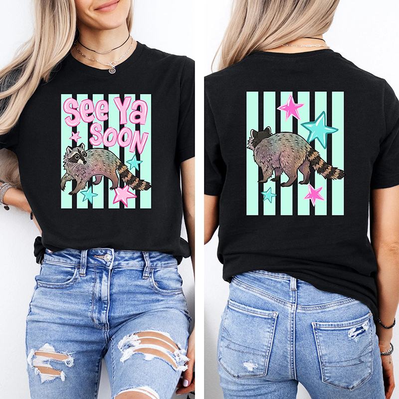 See Ya Soon Raccoon Summer Girl Teacher Two Sided T-Shirt