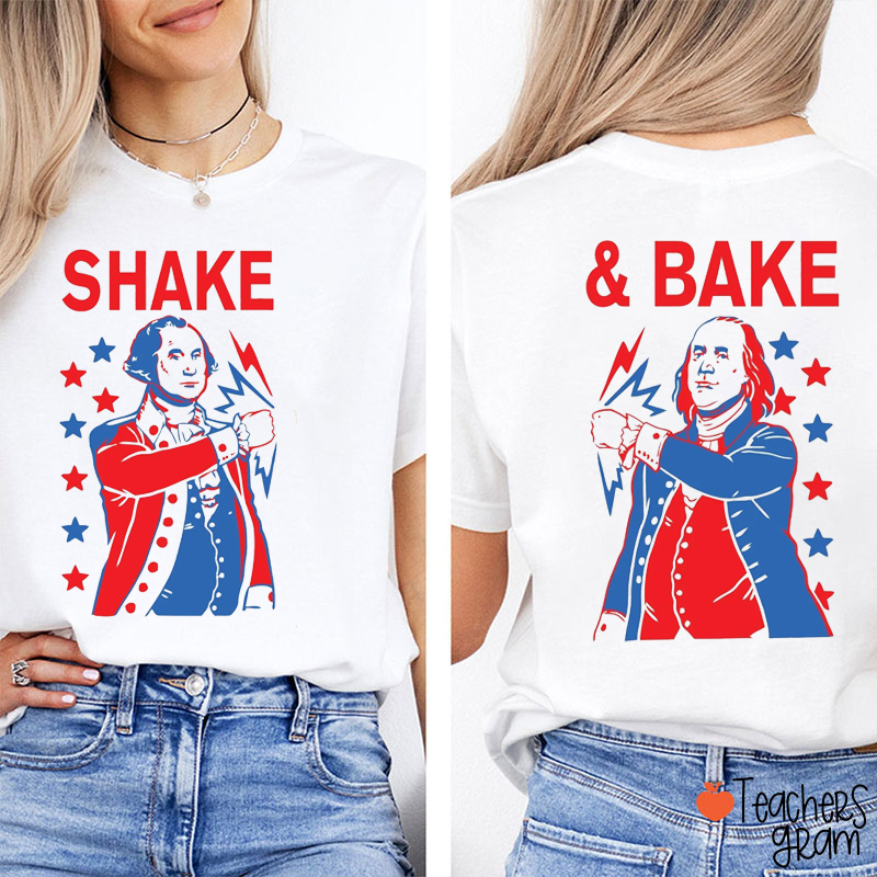 Shake And Bake Teacher Two Sided T-Shirt