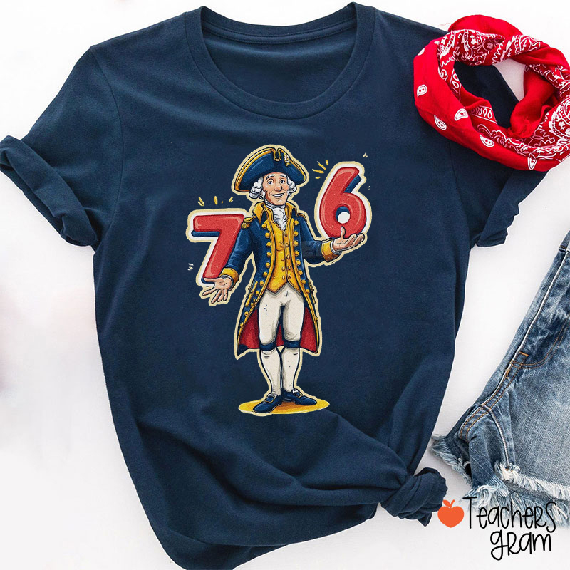 Six Seven American Revolution Patriot Teacher T-Shirt