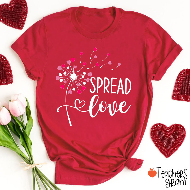 Spread Love Teacher T-Shirt