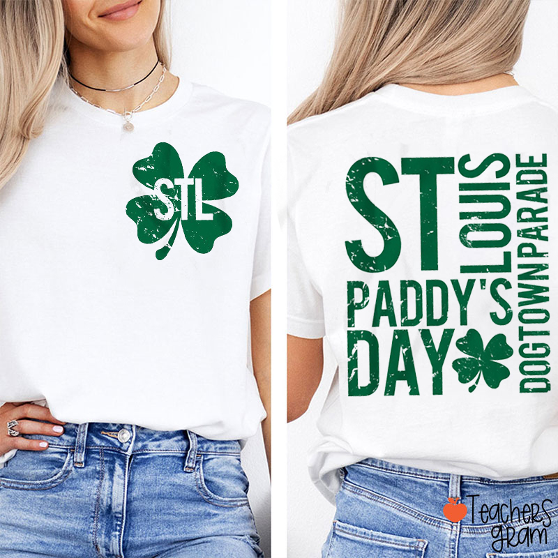 St Louis Paddy's Day Dogtown Parade Teacher Two Sided T-Shirt