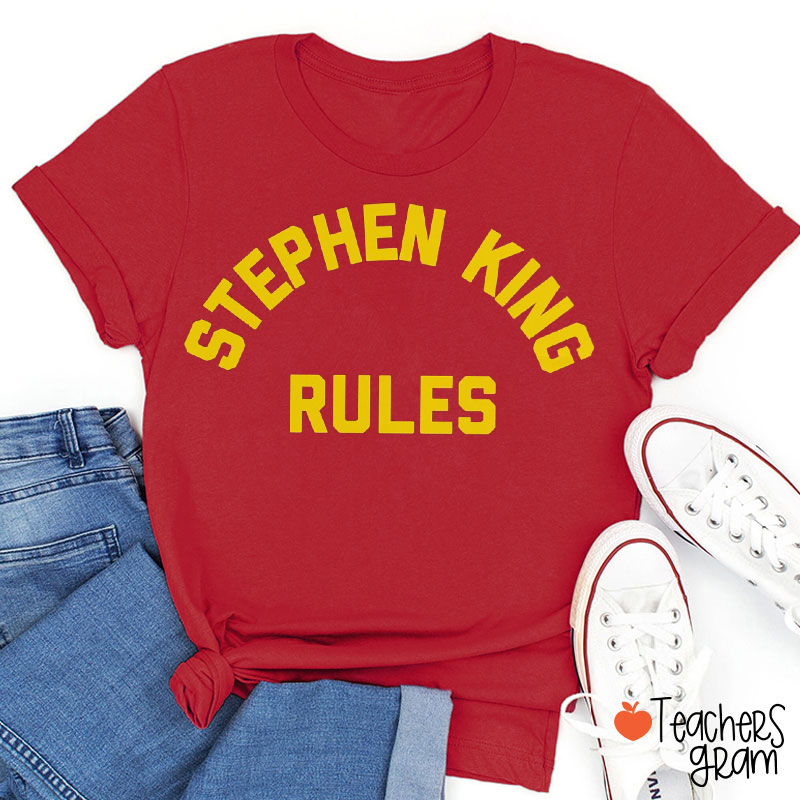 Stephen King Rules Teacher T-Shirt