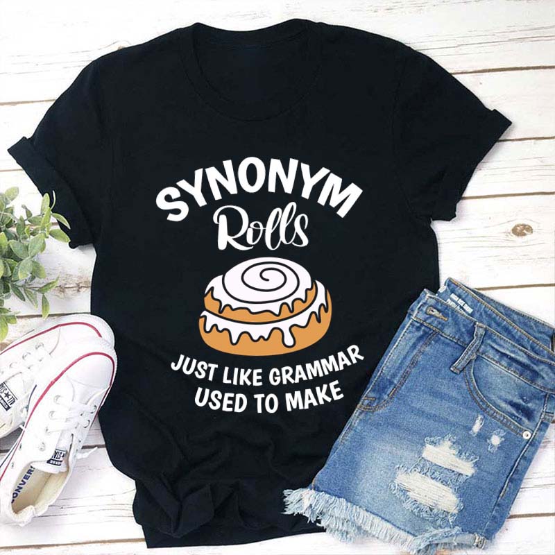 Synonym Rolls Teacher T-Shirt