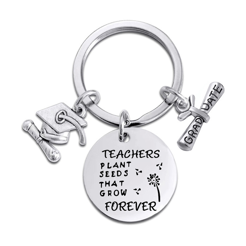 Teachers Plant Seeds That Grow Forever Stainless Steel Teacher Keychain