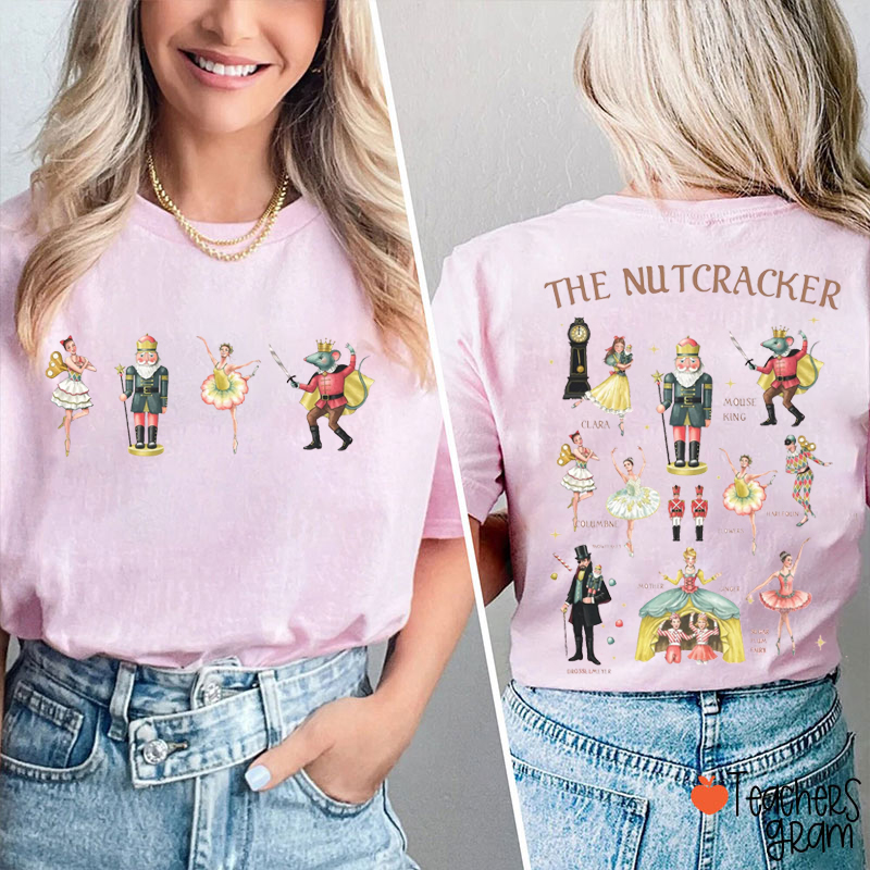 The Nutcracker Christmas Teacher Two Sided T-Shirt
