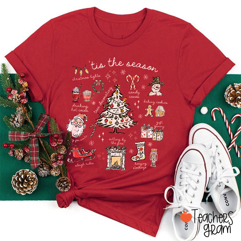 Tis The Season Christmas Teacher T-Shirt