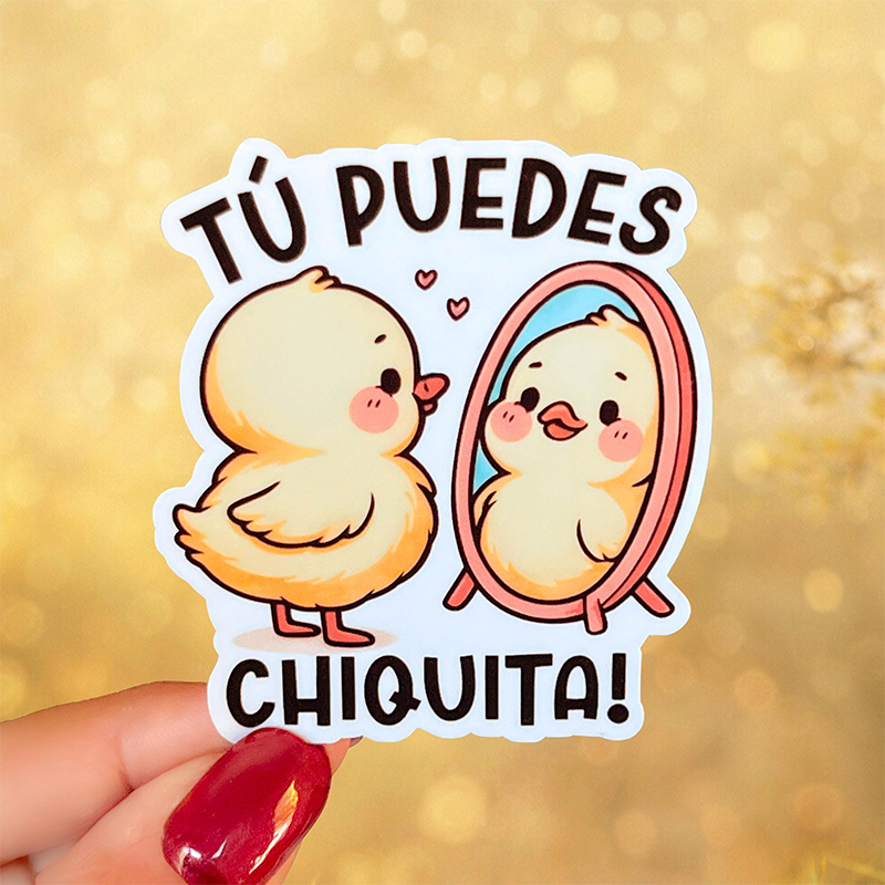 Tú Puedes Chiquita Spanish Teacher Stickers