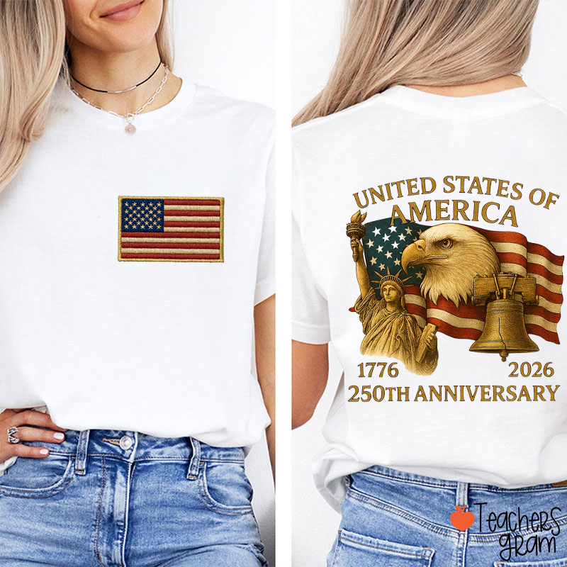 United States Of America 250th Anniversary Teacher Two Sided T-Shirt